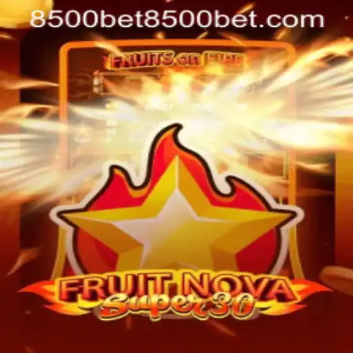 FruitrNovaSupe30: An Exciting Gaming Experience with 8500bet PH Login