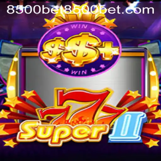 Exploring Super777II: A Comprehensive Guide to the Game with 8500bet PH Login